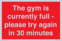 the-gym-is-currently-full--please-try-again-in-30-minutes~